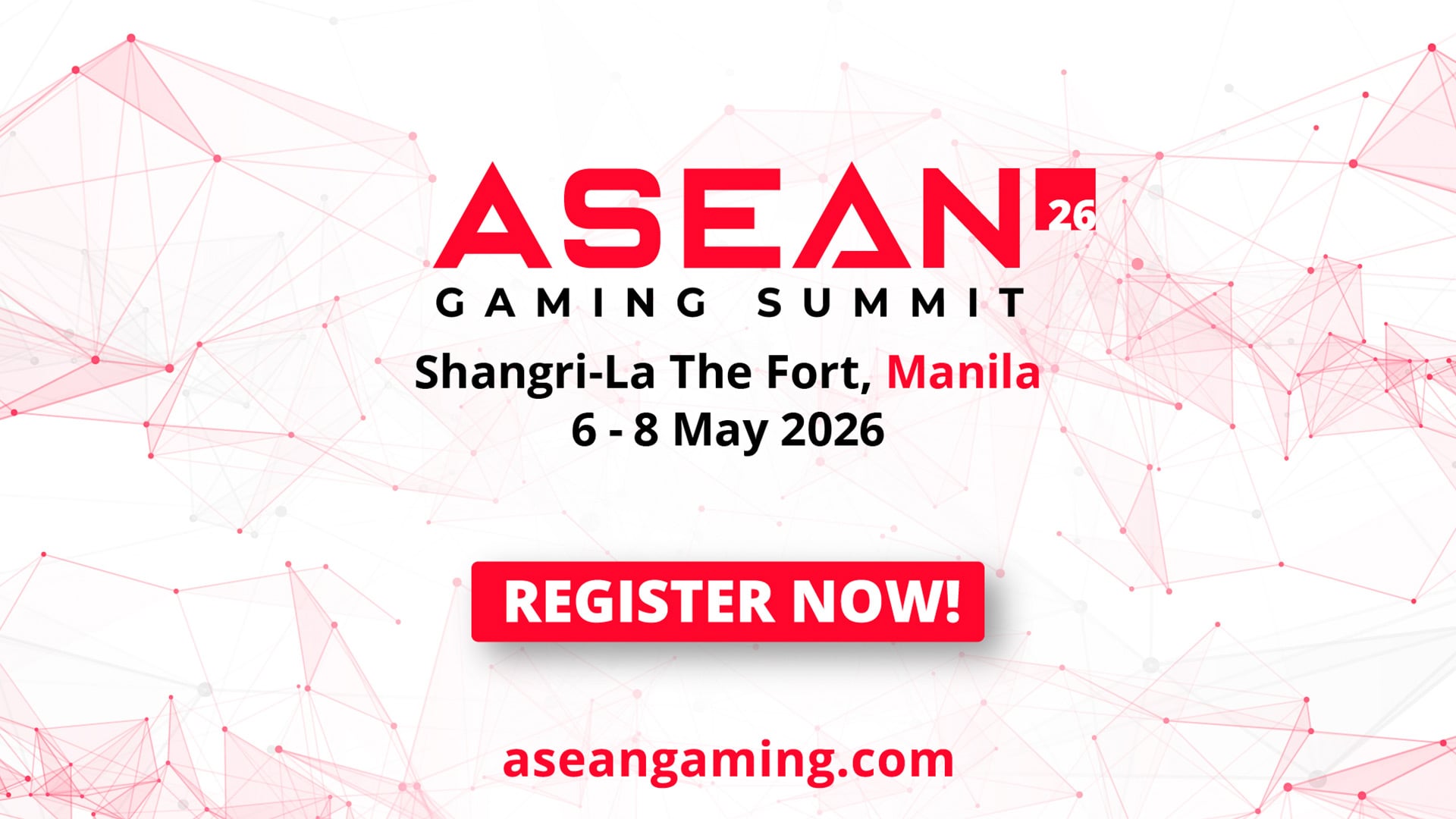 เปิดลงทะเบียนงาน ASEAN Gaming Summit 2026 ครั้งที่ 8 ณ กรุงมะนิลา