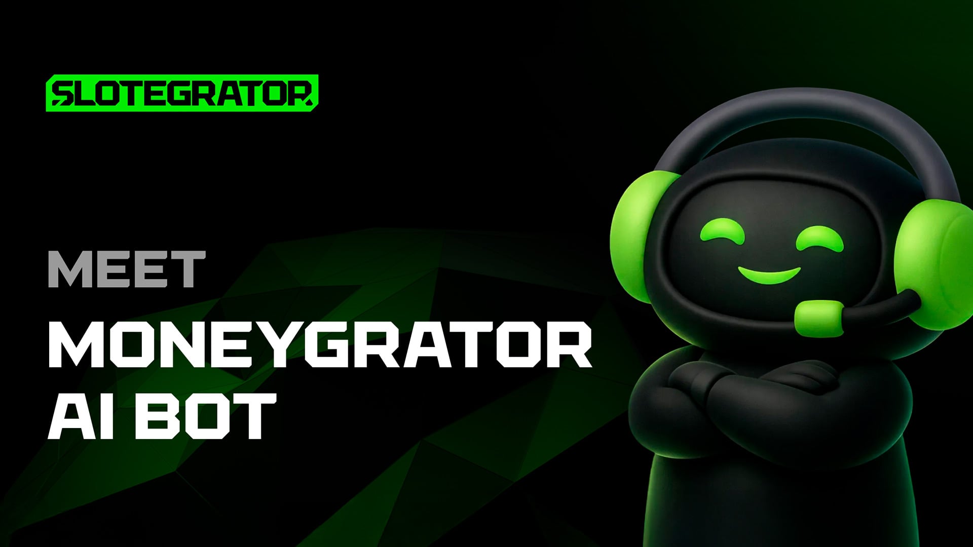 Slotegrator เปิดตัว Moneygrator AI Bot ผู้ช่วยการชำระเงินด้วยปัญญาประดิษฐ์