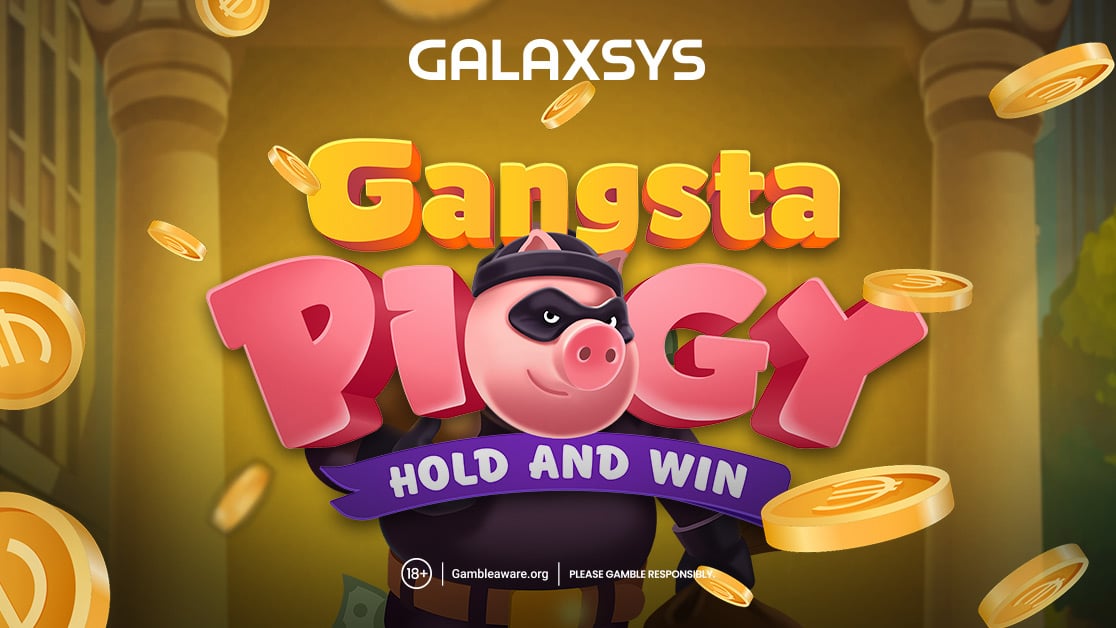 เปิดตัว Gangsta Piggy: Hold and Win สล็อตใหม่จาก Galaxsys